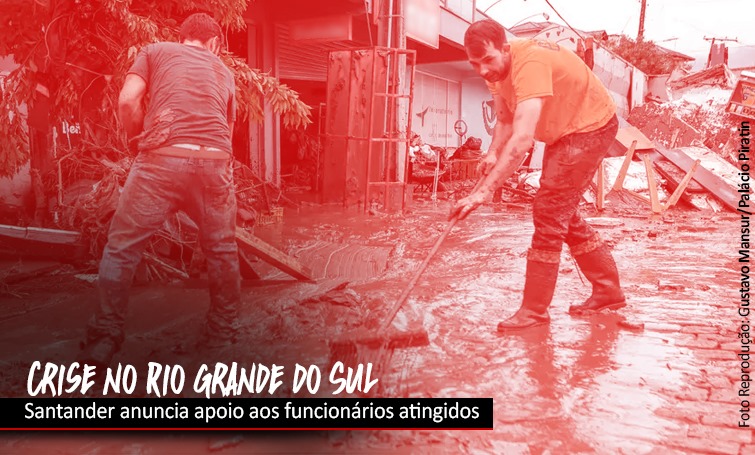 Santander adota medidas em meio à calamidade no RS