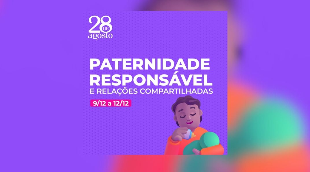 Reabertas inscrições para o curso “Paternidade responsável e relações compartilhadas”