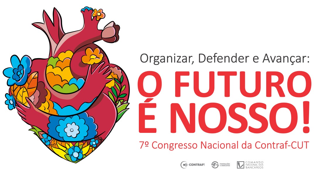 7º Congresso da Contraf-CUT começa nesta sexta-feira (27)