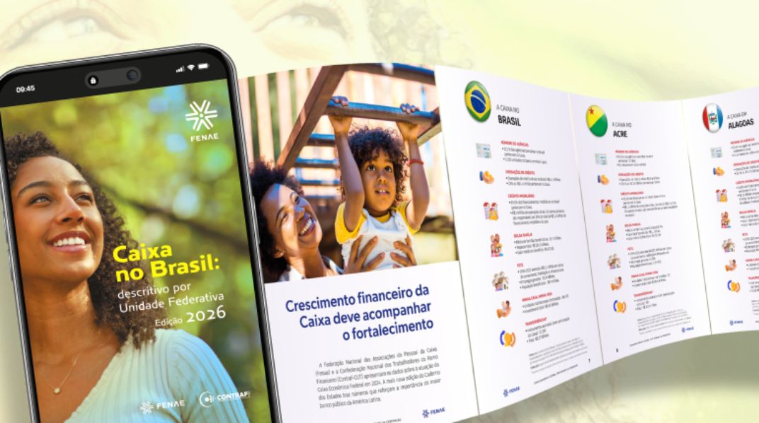 Fenae e Contraf-CUT lançam Caderno dos Estados com dados dos investimentos da Caixa no Brasil